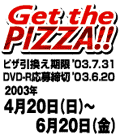 Get the PIZZA!!